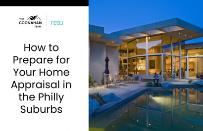 Maximizing Home Appraisal Values in the Philly Suburbs
