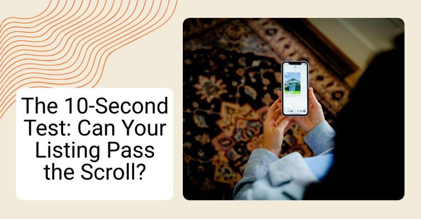 The 10-Second Test: Can Your Listing Pass the Scroll?