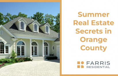 Summer Real Estate Secrets in Orange County