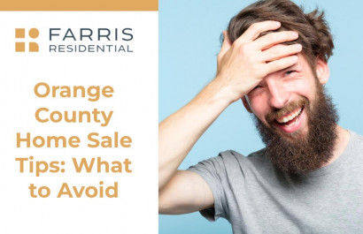 Orange County Home Sale Tips: What to Avoid