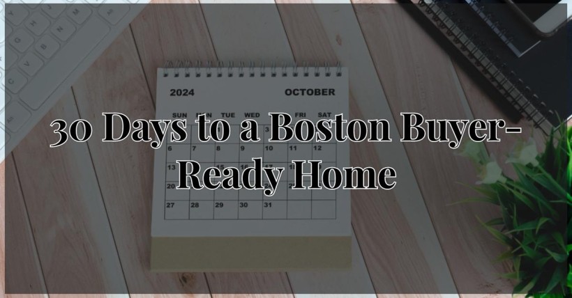 30 Days to a Boston Buyer-Ready Home