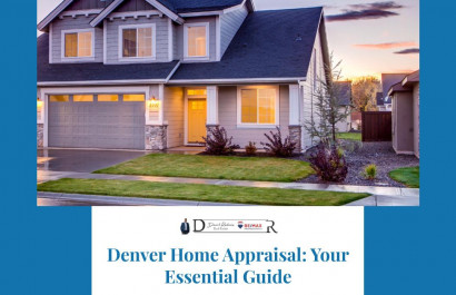 Denver Home Appraisal: Your Essential Guide