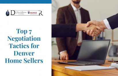 Top 7 Negotiation Tactics for Denver Home Sellers