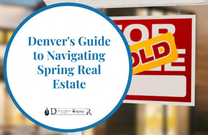 Denver's Guide to Navigating Spring Real Estate