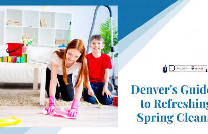 Denver's Guide to Refreshing Spring Cleans