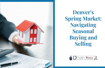 Denver's Spring Market: Navigating Seasonal Buying and Selling