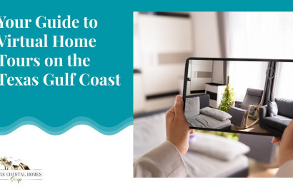 Your Guide to Virtual Home Tours on the Texas Gulf Coast
