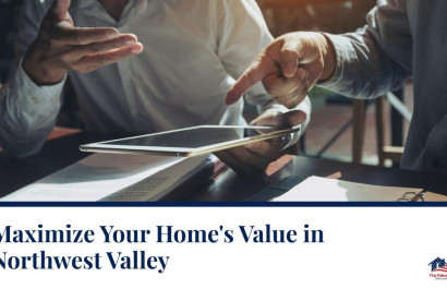 Maximize Your Home's Value in Northwest Valley