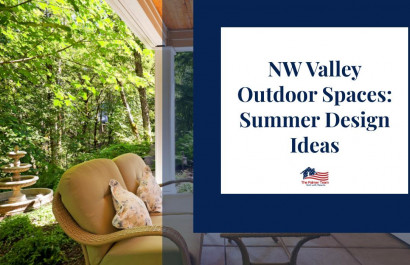 NW Valley Outdoor Spaces: Summer Design Ideas