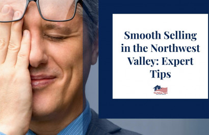 Smooth Selling in the Northwest Valley: Expert Tips