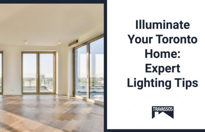 Illuminate Your Toronto Home: Expert Lighting Tips