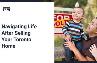 Navigating Life After Selling Your Toronto Home