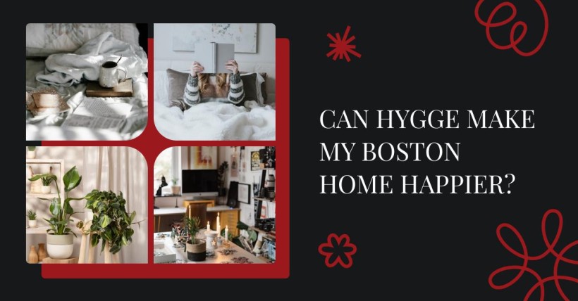 Can Hygge Make My Boston Home Happier?