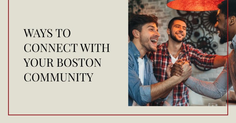 Ways to Connect with Your Boston Community