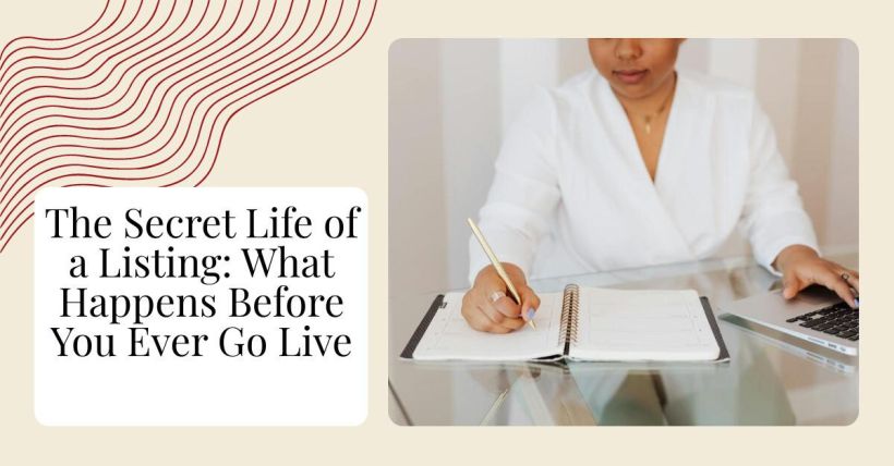 The Secret Life of a Listing: What Happens Before You Ever Go Live