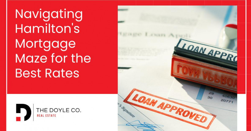Navigating Hamilton's Mortgage Maze for the Best Rates