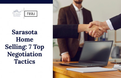 Sarasota Home Selling: 7 Top Negotiation Tactics