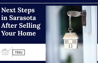 Next Steps in Sarasota After Selling Your Home