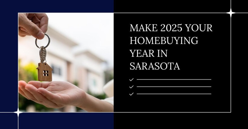 Make 2025 Your Homebuying Year in Sarasota