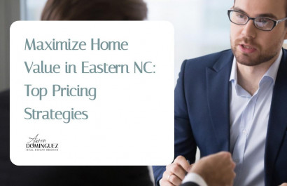 Maximize Home Value in Eastern NC: Top Pricing Strategies