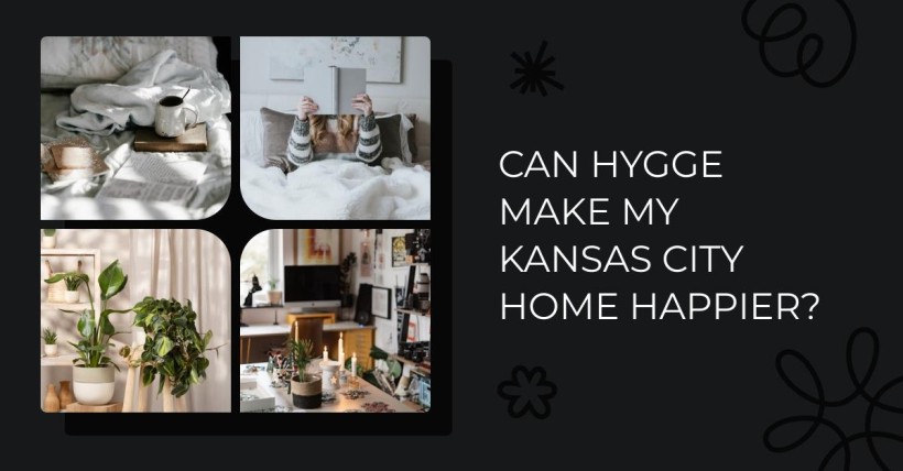 Can Hygge Make My Kansas City Home Happier?