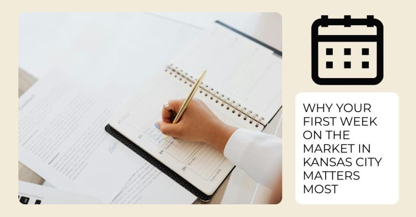 Why Your First Week on the Market in Kansas City Matters Most
