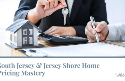South Jersey & Jersey Shore Home Pricing Mastery