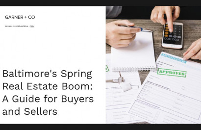 Baltimore's Spring Real Estate Boom: A Guide for Buyers and Sellers