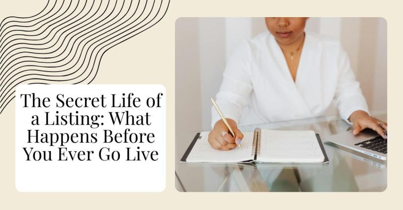 The Secret Life of a Listing: What Happens Before You Ever Go Live