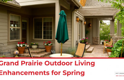 Spruce Up Your Grand Prairie Outdoor Spaces for Spring