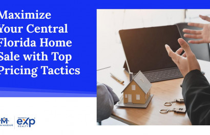 Maximize Your Central Florida Home Sale with Top Pricing Tactics