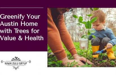 Greenify Your Austin Home with Trees for Value & Health