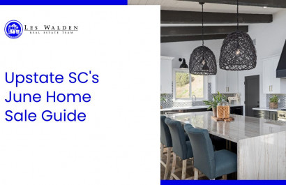 Upstate SC's June Home Sale Guide