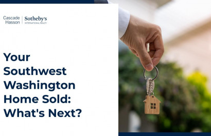 Your Southwest Washington Home Sold: What's Next?