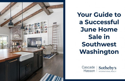 Your Guide to a Successful June Home Sale in Southwest Washington