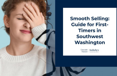 Smooth Selling: Guide for First-Timers in Southwest Washington