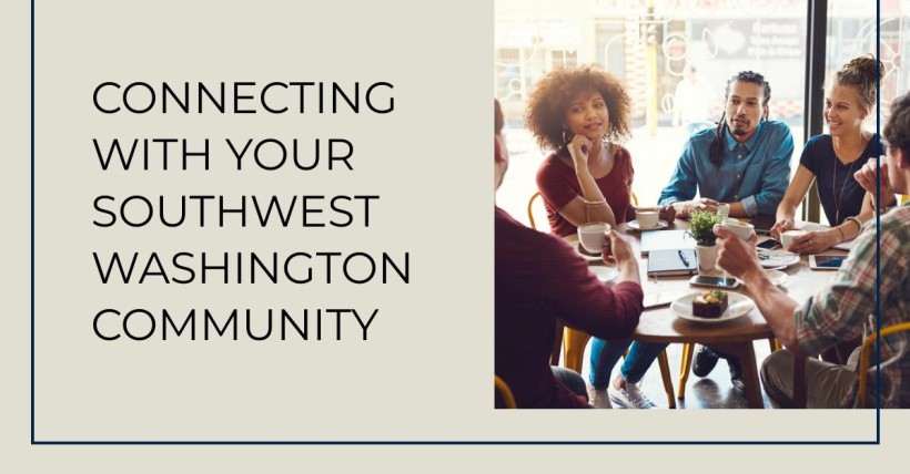 Connecting with Your Southwest Washington Community