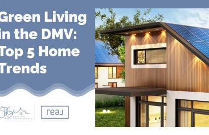 Green Living in the DMV: Top 5 Home Trends
