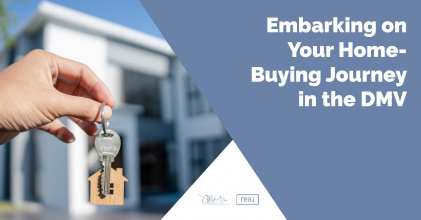 Embarking on Your Home-Buying Journey in the DMV