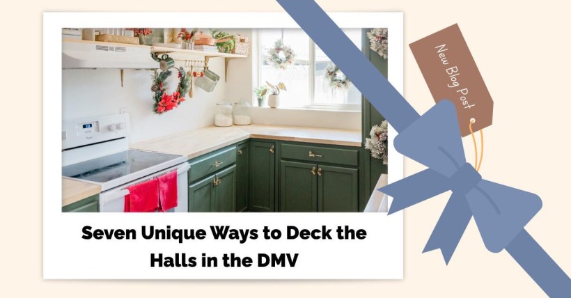 Seven Unique Ways to Deck the Halls in the DMV