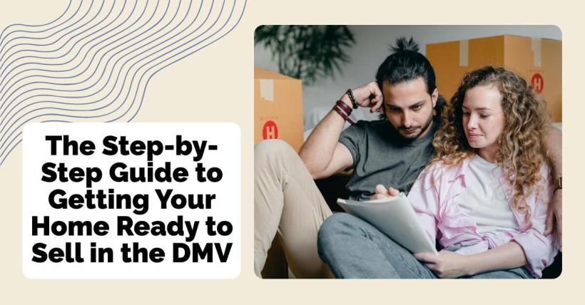 The Step-by-Step Guide to Getting Your Home Ready to Sell in the DMV