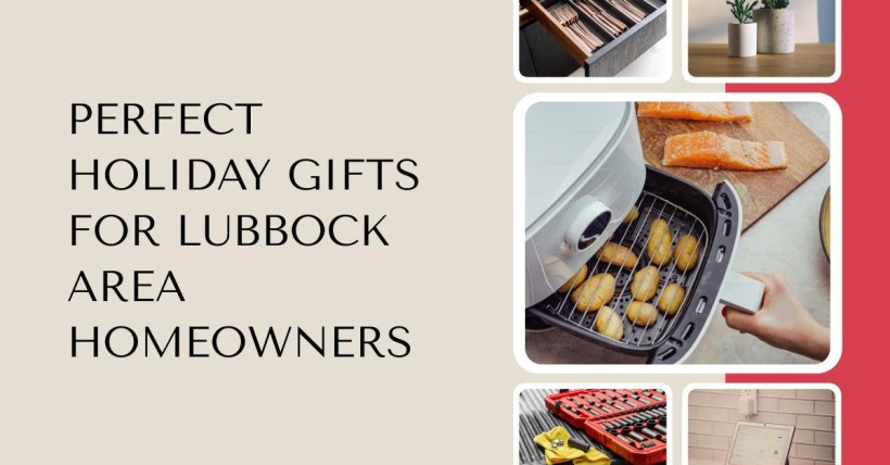 Perfect Holiday Gifts for Lubbock Area Homeowners