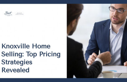 Knoxville Home Selling: Top Pricing Strategies Revealed