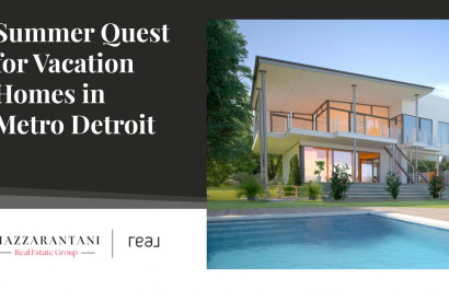 Summer Quest for Vacation Homes in Metro Detroit