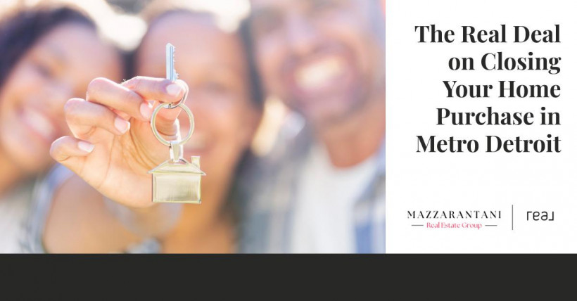 The Real Deal on Closing Your Home Purchase in Metro Detroit