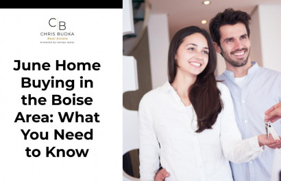 June Home Buying in the Boise Area: What You Need to Know