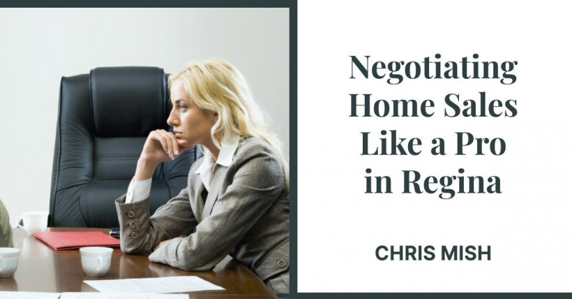 Negotiating Home Sales Like a Pro in Regina