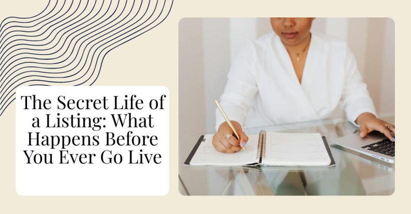 The Secret Life of a Listing: What Happens Before You Ever Go Live