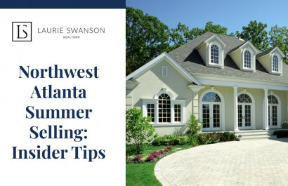 Northwest Atlanta Summer Selling: Insider Tips