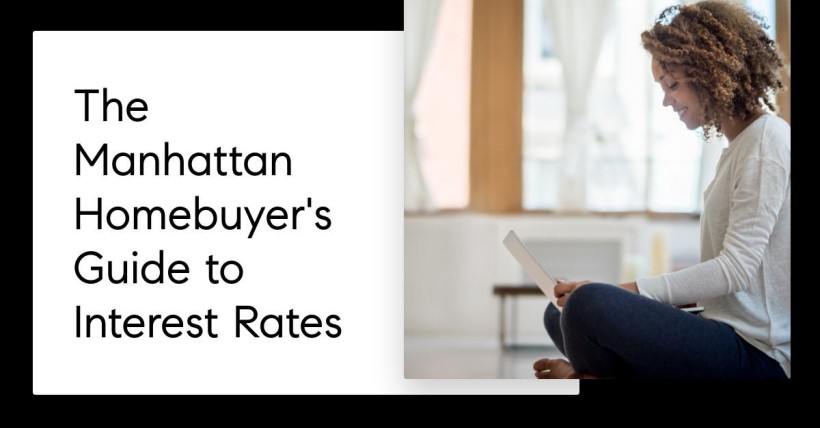 The Manhattan Homebuyer's Guide to Interest Rates